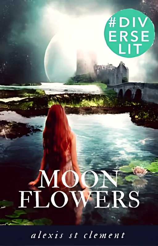 Moon Flowers (Book 1 of the Flower Trilogy) #Wattys2016 #Featured cover