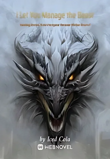 I Let You Manage the Beast Taming Arena, Now Everyone Became Divine Beasts? cover