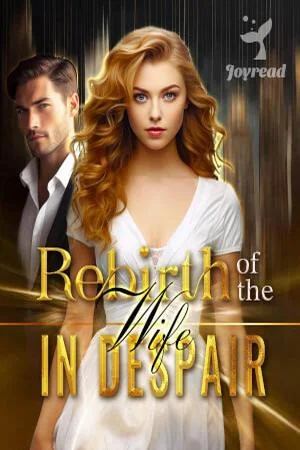 Rebirth of the Wife in Despair by Tess Munoz cover