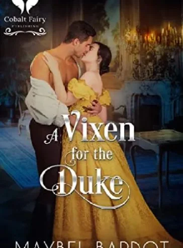 A Vixen for the Duke: A Steamy Historical Regency Romance Novel (The Hale Sisters Book 2) cover