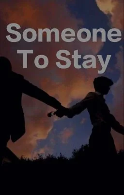 Someone To Stay [bxb] cover