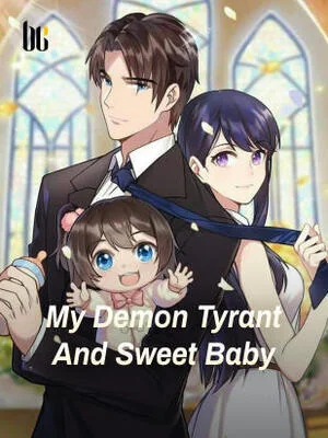 My Demon Tyrant And Sweet Baby cover