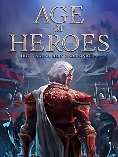 Age of Heroes (Age of Heroes Chronicles) cover