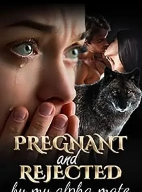Pregnant And Rejected By My Alpha Mate: Part 1 cover