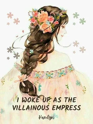 I woke up as the Villainous Empress cover