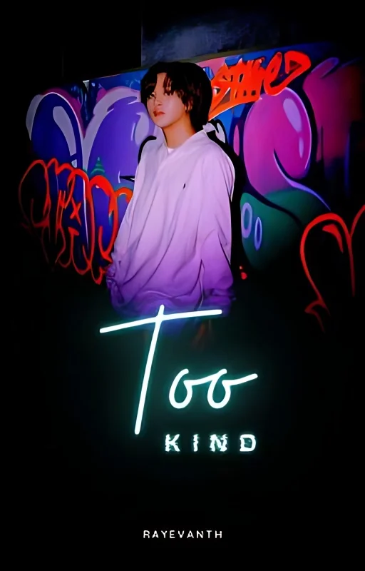 Too Kind • Markhyuck ✓ cover