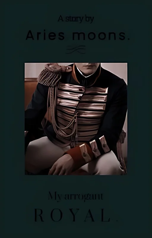 My arrogant ROYAL. cover