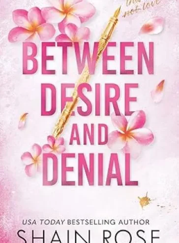 Between Desire and Denial: A Fake Dating Romance cover