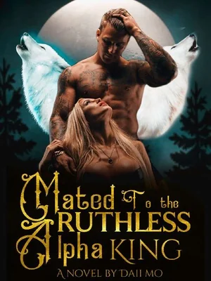 Mated To The Ruthless Alpha King cover
