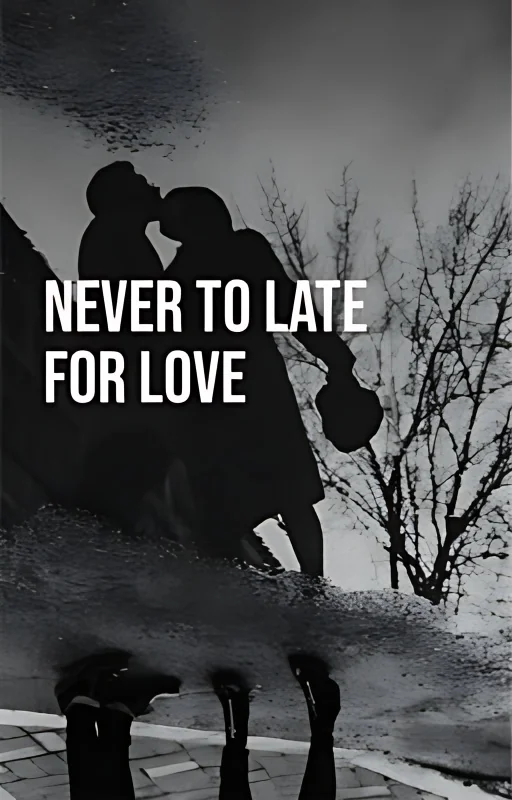 Never To Late For Love cover