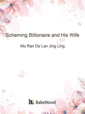 Scheming Billionaire and His Wife cover
