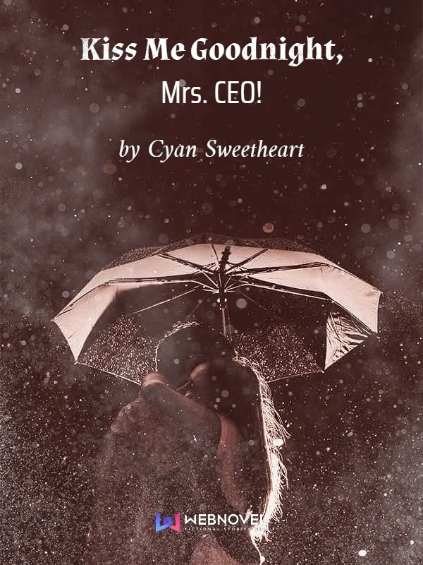 Kiss Me Goodnight, Mrs. CEO! cover