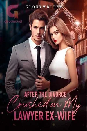 After the Divorce: Crushed on My Lawyer Ex-wife cover