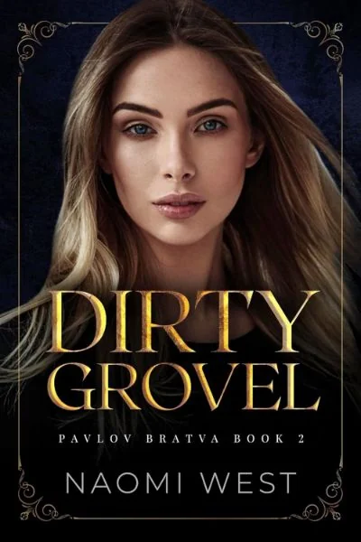 Dirty Grovel (Pavlov Bratva Book 2) cover