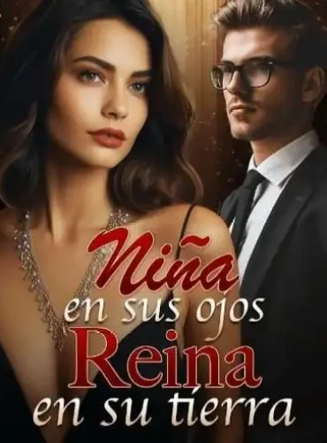 Niña en sus ojos Reina en su tierra (Jazmín) novela completa cover