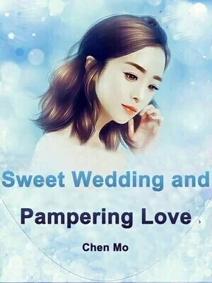 Sweet Wedding and Pampering Love cover