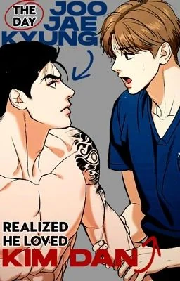 The day Joo Jaekyung realized he loved Kim Dan cover