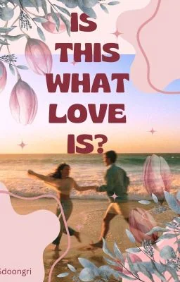 is this what love is? cover