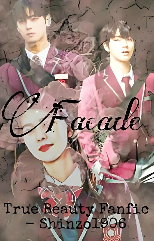 Facade~ True beauty fanfic cover