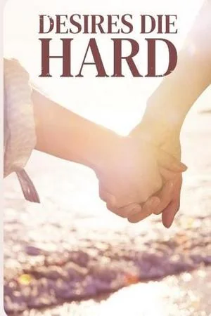 Desires Die Hard cover