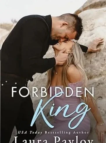 Forbidden King: A Small Town, Brother’s Best Friend Romance (Magnolia Falls Series Book 3) cover
