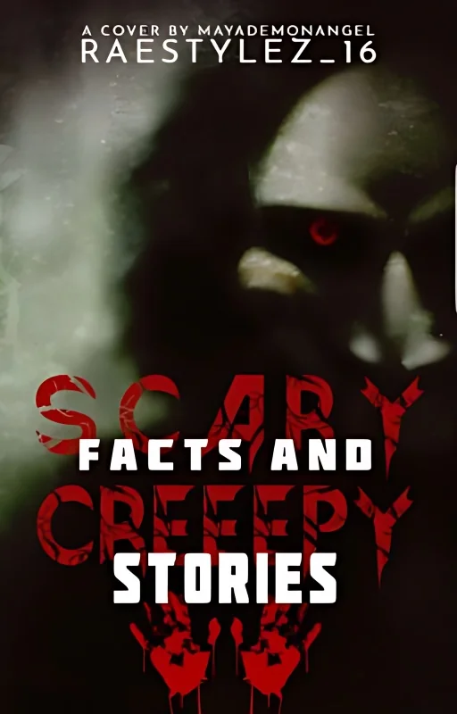 Scary Facts and Creepy Stories✔ cover