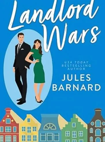 Landlord Wars: A Grumpy Billionaire Romantic Comedy (All’s Fair) cover