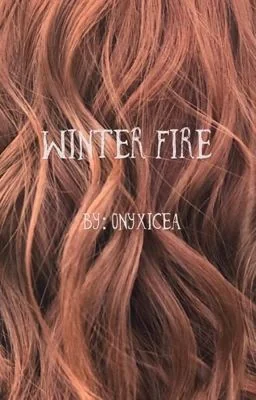 Winter Fire *under editing and improvement* cover