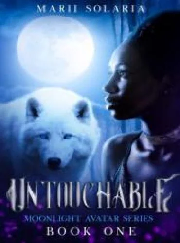 Untouchable (The Moonlight Avatar Series Collection) cover
