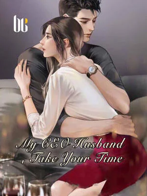 My CEO Husband,Take Your Time cover