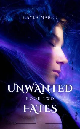 Unwanted Fates~ Book Two cover