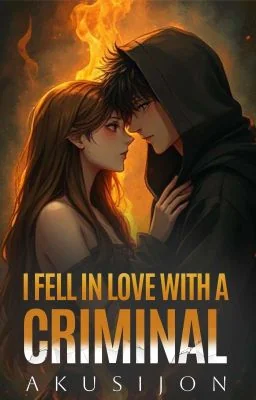 I Fell In Love With a Criminal cover