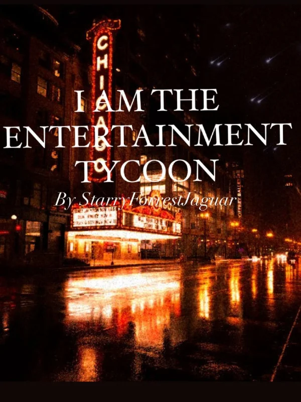 I am the Entertainment Tycoon cover