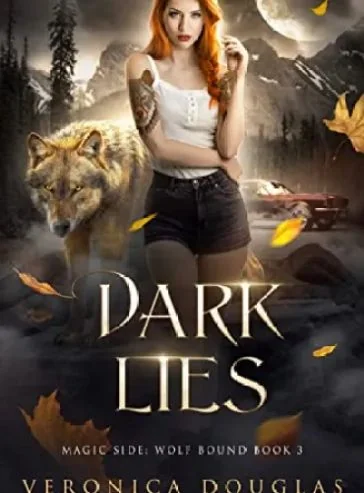 Dark Lies (Magic Side: Wolf Bound Book 3) cover