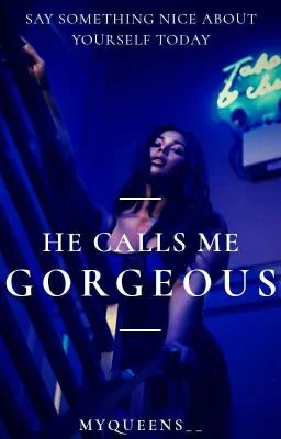 He Calls Me Gorgeous (republishing) cover