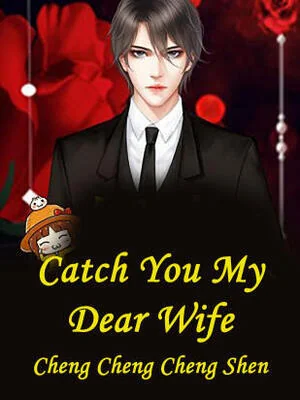Catch You! My Dear Wife cover