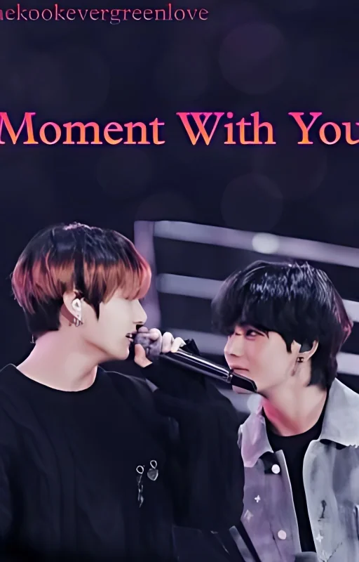 Moment with you |Completed ✅ cover