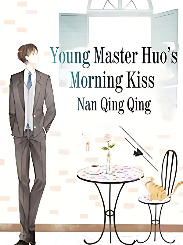Young Master Huo's Morning Kiss cover