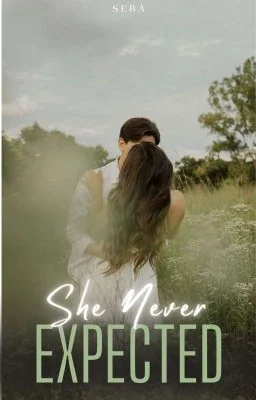 She Never Expected ✓ cover