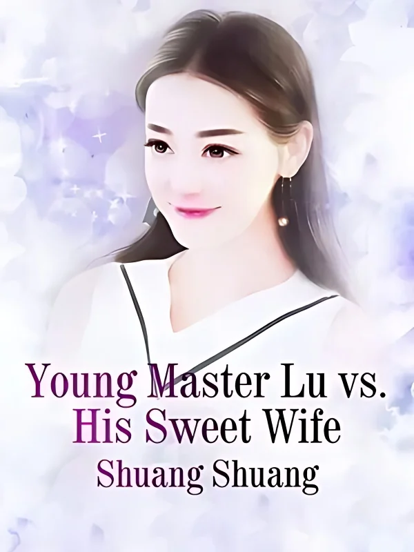 Young Master Lu vs His Sweet Wife cover