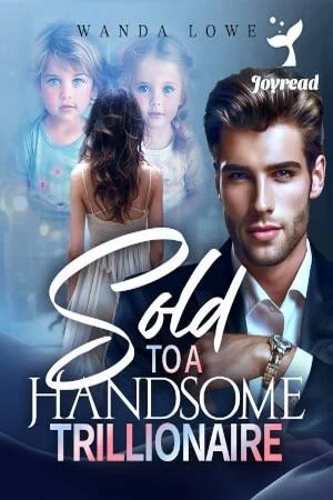 Sold To a Handsome Trillionaire by Wanda Lowe cover