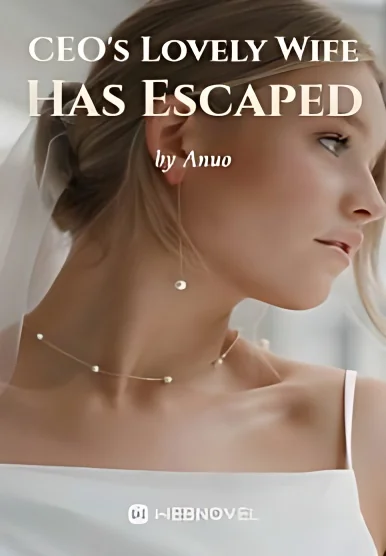 CEO's Lovely Wife Has Escaped cover