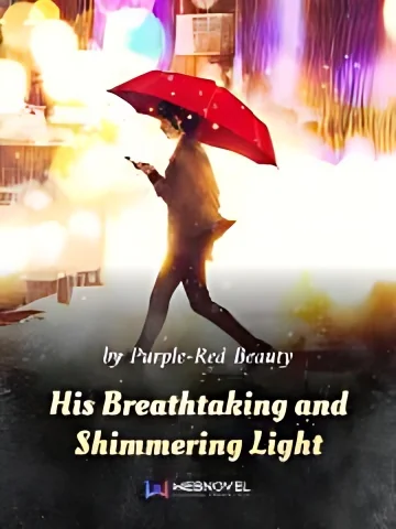 His Breathtaking and Shimmering Light cover