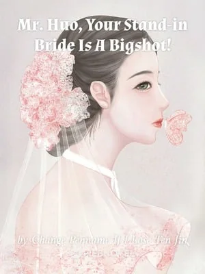 Mr. Gu, Your Replacement Bride Is A Big Shot! cover