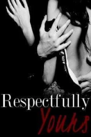 Respectfully Yours cover
