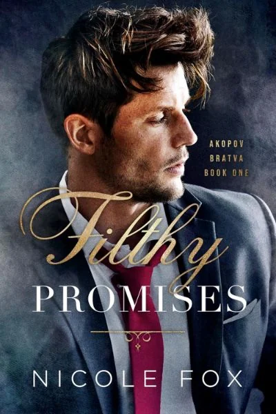 Filthy Promises (Akopov Bratva Book 1) cover