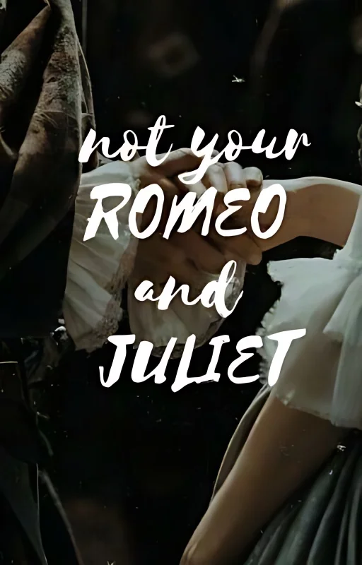 Not your Romeo and Juliet cover