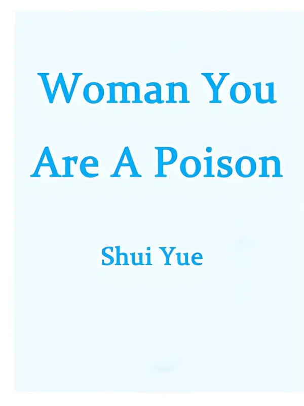 Woman, You Are A Poison cover