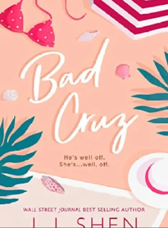 Bad Cruz: A Reverse Grumpy/Sunshine Romance cover