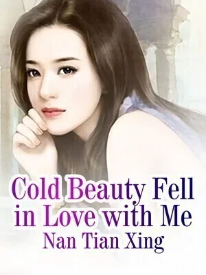 Cold Beauty Fell in Love with Me cover